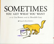 Cover of: Sometimes you get what you want by Meredith Gary