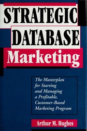 Cover of: Strategic database marketing by Arthur M. Hughes
