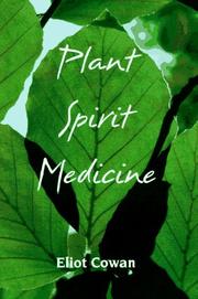 Plant spirit medicine by Eliot Cowan