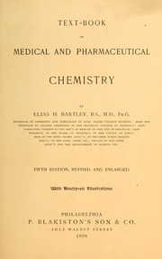 Cover of: Text-book of medical and pharmaceutical chemistry | Bartley, Elias Hudson