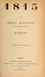 1815 by Henry Houssaye