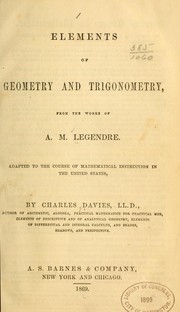 Cover of: Elements of geometry and trigonometry from the works of A. M. Legendre