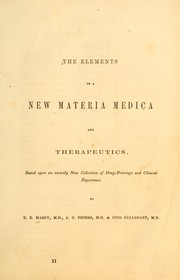 Cover of: The elements of a new materia medica and therapeutics: Based upon an entirely new collection of drug-provings and clinical experience
