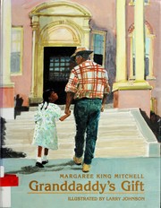 Cover of: Granddaddy's gift by Margaree King Mitchell
