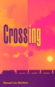 Cover of: Crossing by Manuel Luis Martínez