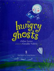 Cover of: The hungry ghosts by Julius Lester
