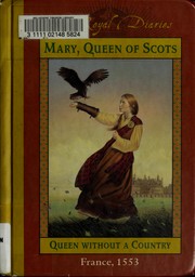 Cover of: Mary, Queen of Scots, queen without a country