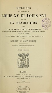 Cover of: Mémoires sur les règnes de Louis XV et Louis XVI et sur la Révolution