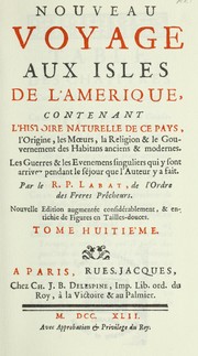 Cover of: Nouveau voyage aux isles de l'Amérique ... by Jean-Baptiste Labat