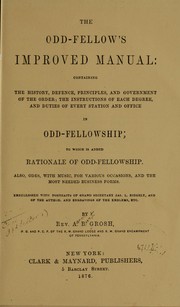 Cover of: The Odd-fellow's improved manual