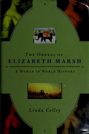 Cover of: The ordeal of Elizabeth Marsh by Linda Colley