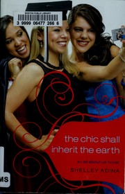 Cover of: The chic shall inherit the earth
