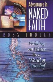 Cover of: Adventures in Naked Faith (International Adventure) by Ross Tooley
