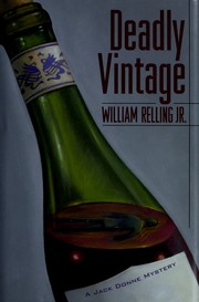 Cover of: Deadly vintage by William Relling