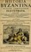 Cover of: Historia Byzantina duplici commentario illustrata