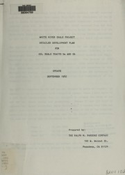 Cover of: White River Shale Project detailed development plan for oil shale tracts Ua and Ub by Ralph M. Parsons Company