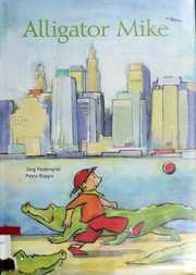 Cover of: Alligator Mike by Jürg Federspiel