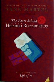 Cover of: The facts behind the Helsinki Roccamatios and other stories by Yann Martel