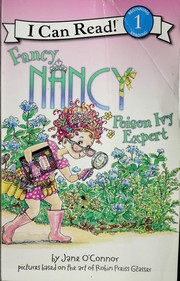 Fancy Nancy, poison ivy expert by Jane O'Connor