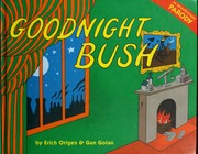 Cover of: Goodnight Bush: an unauthorized parody