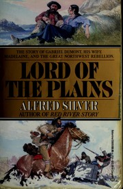 Cover of: Lord of the plains by Alfred Silver