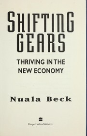 Cover of: Shifting Gears: Thriving in the New Economy