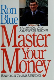 Cover of: Master your money: a step-by-step plan for financial freedom