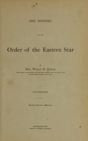 Cover of: The history of the Order of the eastern star by Willis Darwin Engle