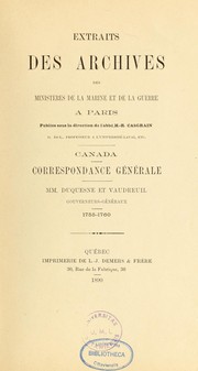 Correspondance générale by Nouvelle-France. Gouverneur (1752-1755 : Duquesne de Menneville)