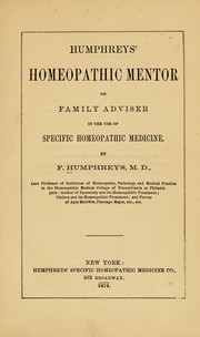 Cover of: Humphreys' homeopathic mentor, or Family adviser in the use of specific homeopathic medicine