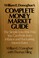 Cover of: William E. Donoghue's complete money market guide