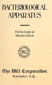 Cover of: Bacteriological apparatus by Will Corporation