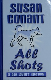 Cover of: All Shots (Thorndike Press Large Print Mystery Series) by Susan Conant
