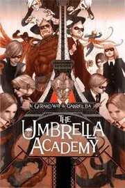 The Umbrella Academy by Gerard Way