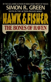 Cover of: Hawk & Fisher 6:bone (Hawk and Fisher, No 6) by Simon R. Green