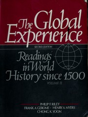Cover of: The Global experience by edited by Philip F. Riley ... [et al.] ; special contributor, Mary Louise Loe.