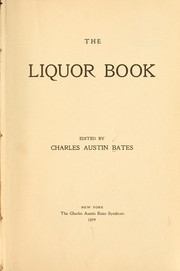 Cover of: The liquor book by Charles Austin Bates