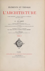 Cover of: Éléments et théorie de l'architecture by J. Guadet