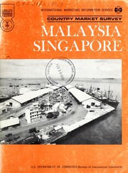 Malaysia, Singapore by Floyd J. Dubas