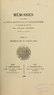 Cover of: Mémoires pour servir à l'état historique et géographique du diocèse de Bayeux by Michel Béziers