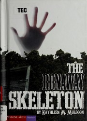 Cover of: The runaway skeleton | Kathleen M. Muldoon