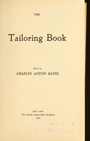 Cover of: The tailoring book by Charles Austin Bates