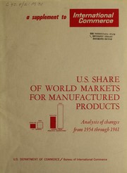 Cover of: U.S. share of world markets for manufactured products by United States. Bureau of International Commerce.