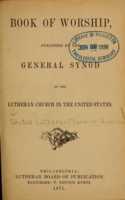 Cover of: Book of worship by General Synod of the Evangelical Lutheran Church in the United States