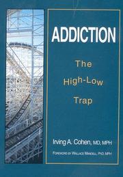 Addiction by Irving A. Cohen