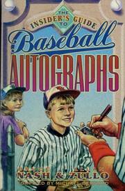 The insider's guide to baseball autographs by Bruce M. Nash