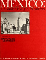 Cover of: A market for U.S. products in Mexico