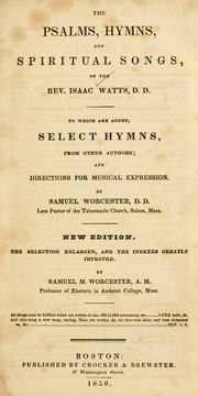 Cover of: The psalms hymns, and spiritual songs, of the Rev. Isaac Watts, D.D. by Isaac Watts