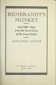 Cover of: Rembrandt's monkey: and other tales from the secret lives of the great artists