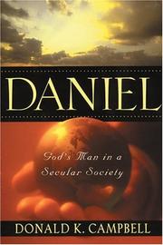 Cover of: DANIEL: GOD""S MAN IN A SECULAR SOCIETY